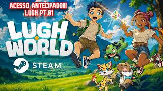 Lugh World - Lançamento de Jogo BR!!!