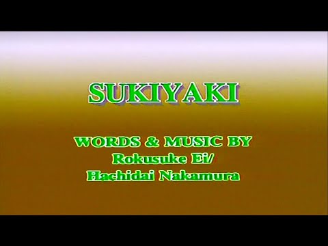 SUKIYAKI-伴奏 KARAOKE