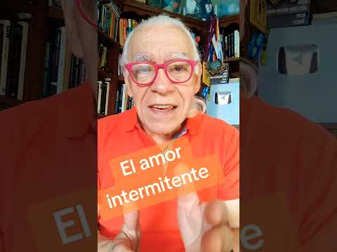 EL AMOR INTERMITENTE