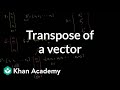 Linear Algebra: Vector and Matrix Operations