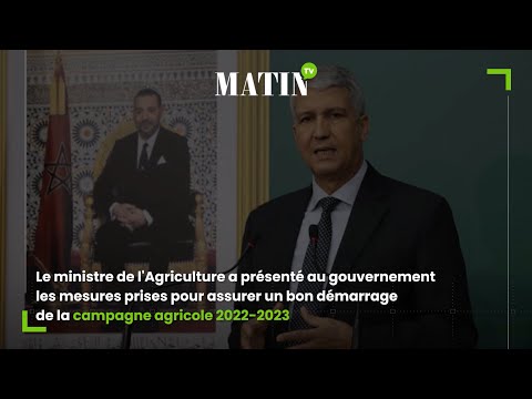 Video : Campagne agricole 2022-2023 : Les mesures du gouvernement pour assurer un bon démarrage 