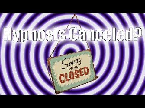 The Hypnosis Has Been Canceled Today