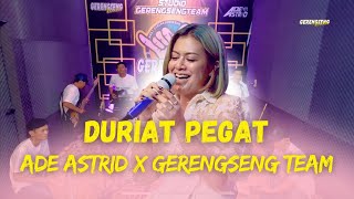 DURIAT PEGAT - ADE ASTRID X GERENGSENG TEAM | OFFICIAL MUSIC VIDEO COVER