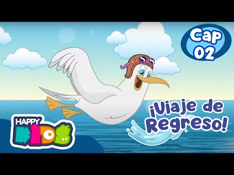 🎵Viaje de Regreso Capítulo 02🛥️30 MIN🌊 ¡Aprendamos Juntos!✨ |🥳 Happy Kids