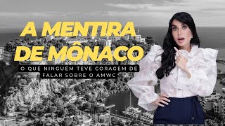 A Mentira de Mônaco: O que ninguém te conta sobre o AMWC