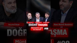 📺 DOĞRU YANAŞMA - #08 💬 Mövzu: Müntəzirlər qatil ola bilərmi ?🗓 28 avqust, saat 21:00