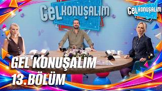 Gel Konuşalım 13. Bölüm | 23 Ekim 2026 @GelKonusalim