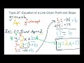 Writing Equations of Lines from a Point and Slope