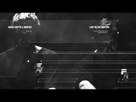 David Guetta & MORTEN - Lost In The Rhythm [Visualizer]
