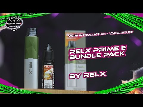 JANGAN BINGUNG PILIH PRIME & PRIME E, DEVICE YANG GA MUNGKIN BISA DITOLAK! RELX PRIME E BUNDLE PACK