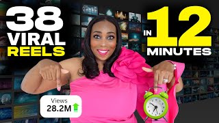 How To Create 38 Viral Reels In 12 Minutes