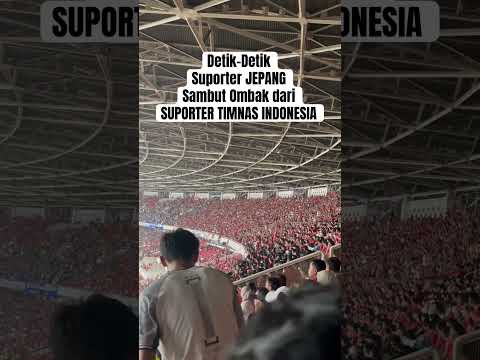 Suporter Timnas Indonesia dan Suporter Jepang Kolaborasi Membuat Ombak di GBK #timnasindonesia