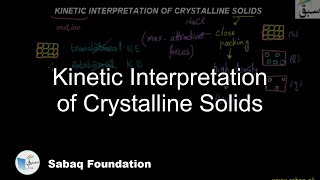 Kinetic Interpretation of Crystalline Solids