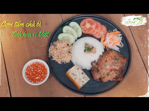Cơm Tấm Chả Bì - tinh hoa vị Việt | Lớp Học Bếp Cô Minh