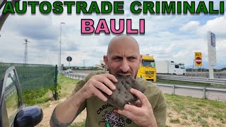 Autostrade criminali BAULI