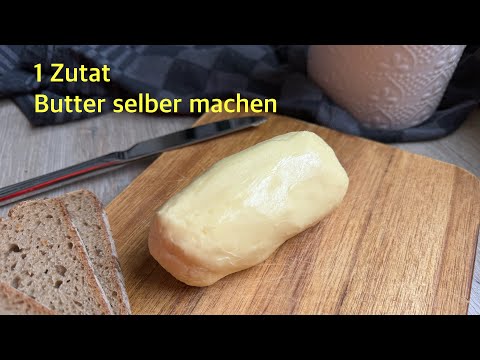 Butter selber machen aus 1 Zutat 🧈🤗