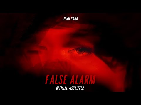 False Alarm - John Saga (Official Visualizer)