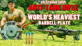 Solothurn 20mm Anti-Tank Rifle vs World’s Heaviest Barbell Plate (250 lbs Barbell Plate !!!)