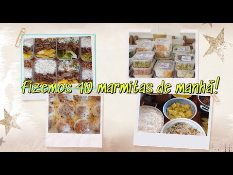 Montamos 40 marmitas em uma manhã! / Ideias de combinações