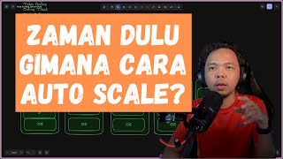 Cara Scaling Aplikasi Zaman Dulu