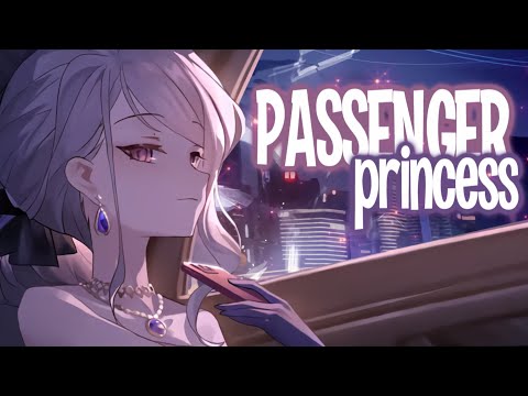 Nightcore - PASSENGER PRINCESS // lyrics