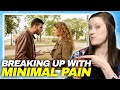 Breaking Up Gently: A Guide