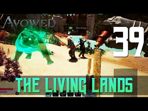 [39] The Living Lands (Let’s Play Avowed w/ GaLm)