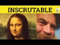 Understanding Inscrutability and Its Contexts