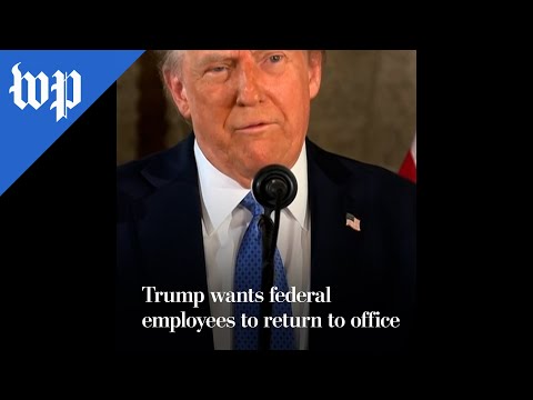 Trump wants federal employees to return to office
