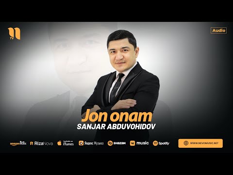 Sanjar Abduvohidov - Jon onam (audio 2025)