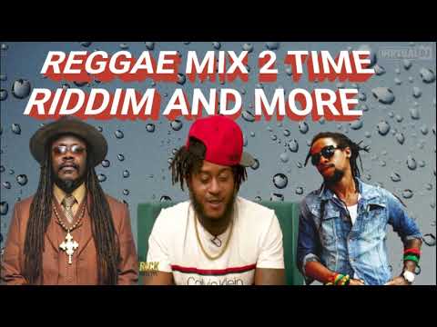 2 TIME RIDDIM & MORE REGGAE  REGGAE MIX 2025,