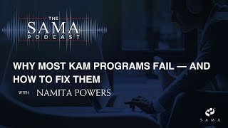 Why Most KAM Programs Fail — and How to Fix Them