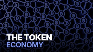 Token - Economic System Of The Future | The Token Economy