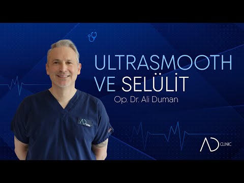 ULTRASMOOTH VE SELÜLİT