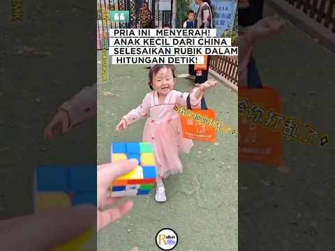 Pria Ini Menyerah, Anak Kecil dari China Selesaikan Rubik Dalam Hitungan Detik!  #shortsvideo #fyp