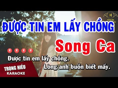 Karaoke Được Tin Em Lấy Chồng Song Ca Nhạc Sống | Trọng Hiếu