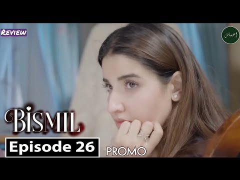 Bismil Episode 26 Teaser & Promo Review - ARY digital drama - 9th Nov 024 - Ihsaas TV