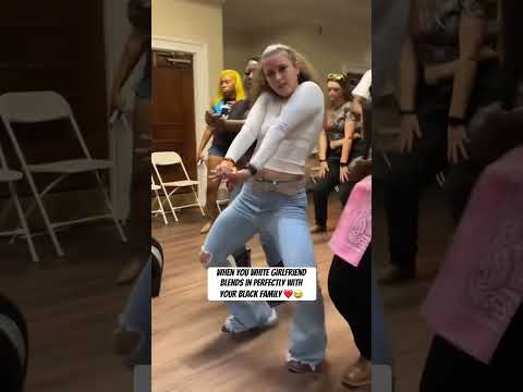 When your white gf can dance (song: Mac Tray - We Gone See)