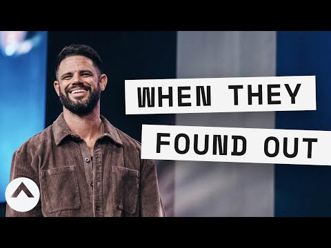 When They Found Out | Pastor Steven Furtick | Elevation Church
