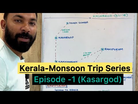 Kerala Monsoon Trip Series | Kasargod | Episode 1