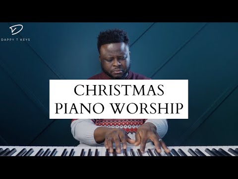 Christmas Piano Worship | Reflecting on Jesus’ Birth