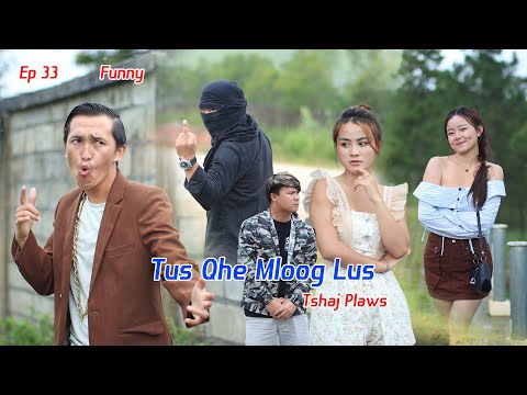 Tus qhev mloog lus tshaj plaws ep 33 movie funny 2025