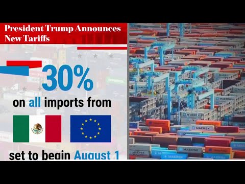 US To Hit EU, Mexico With 30% Tariffs Amid Trade Tensions