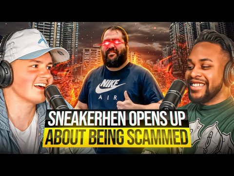 Sneakerhen Opens Up About Being Scammed By Hank! | Kick'n It With Cam's Kicks Ep.  5