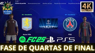 ASTON VILLA X PARIS SAINT-GERMAIN | UEFA CHAMPIONS LEAGUE 24/25 | FASE DE QUARTAS DE FINAL | FC 25