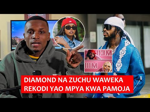 DIAMOND PLATNUMZ NA ZUCHU WATENGENEZA REKODI MPYA EAST AFRIKA | HII NIBALAA