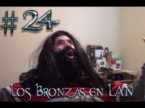 LOS BRONZAS EN LAN || Ep 24 || LA PEOR PARTIDA DE MI VIDA