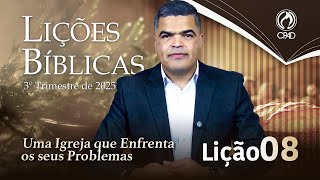 EBD ADULTOS 3º TRIMESTRE 2025 - LIÇÃO 08