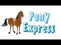 Pony Express History and Impact