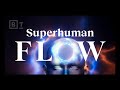 Flow Psychology and Peak Performance